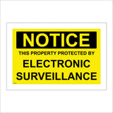 CT024 Notice This Property Protected By Electronic Surve Sign