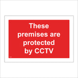 CT041 These Premises Are Protected By Cctv Sign