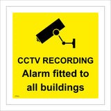 CT052 Cctv Recording Alarm Fitted To All Buildings Sign with Camera