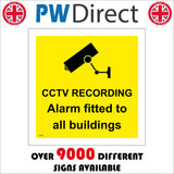 CT052 Cctv Recording Alarm Fitted To All Buildings Sign with Camera