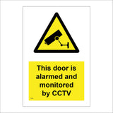 CT060 This Door Is Alarmed And Monitored By CCTV Sign