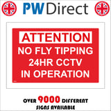 CT070 Attention No Fly Tipping 24hr CCTV In Operation Sign