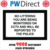 CT078 No Littering Monitored On CCTV Reported Police