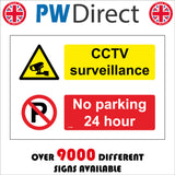 CT099 CCTV Surveillance No Parking 24 Hour Sign
