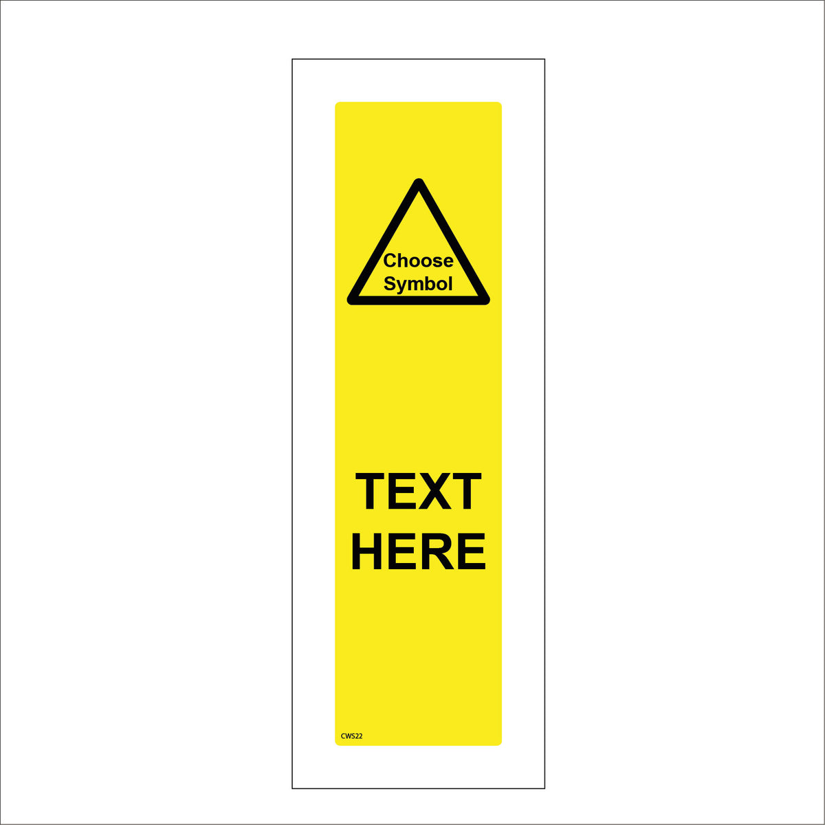 Your Choice Of Words Choose Symbol Sign Create Design , CWS22 – PWDirect