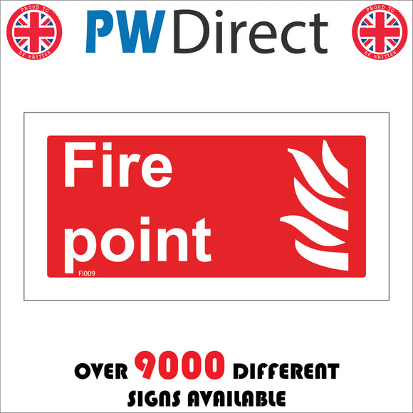 FI009 Fire Point Sign with Fire