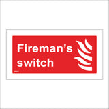 FI017 Firemans Switch Sign with Fire