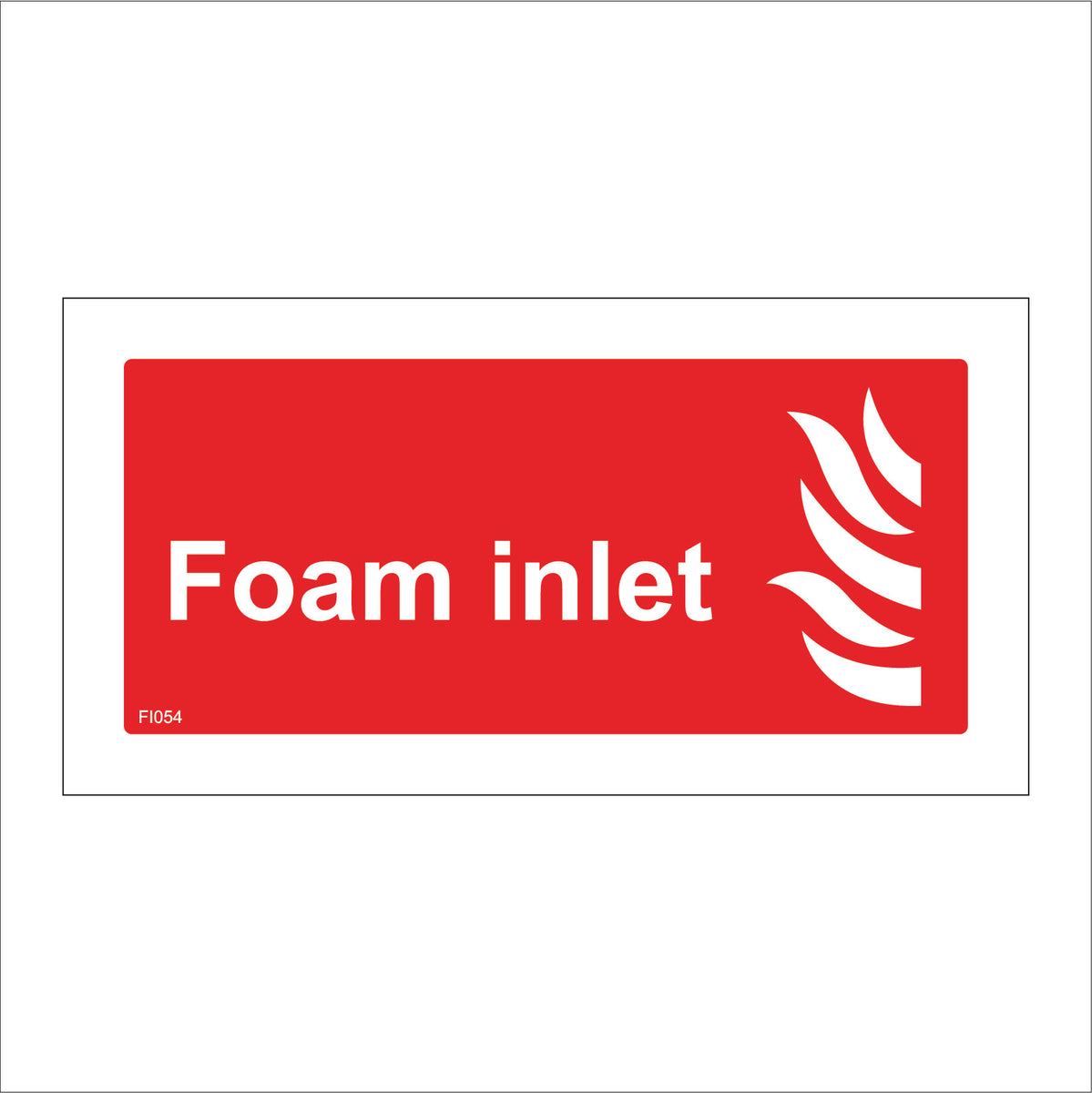 Fs Inlet Label Foam Inlet Sign with Fire – PWDirect