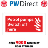FI057 Petrol Pumps Switch Off Here Sign with Fire