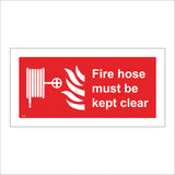 FI063 Fire Hose Must Be Kept Clear Sign with Hose Fire