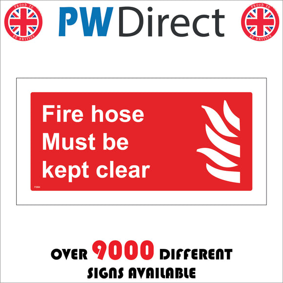 FI064 Fire Hose Must Be Kept Clear Sign with Fire