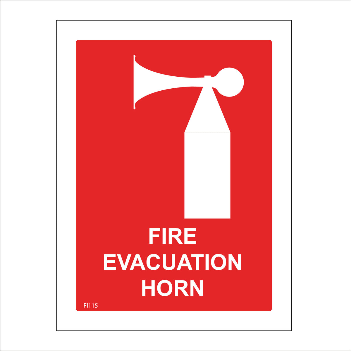 Fire Evacuation Horn Sign with Horn PWDirect