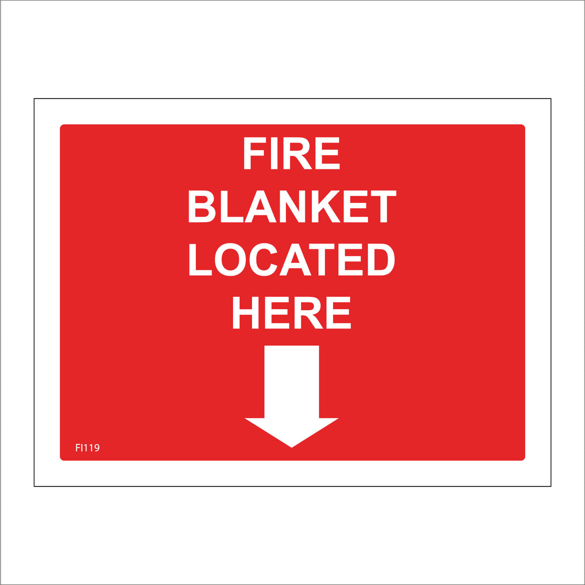Fire Blanket Located Here Sign with Arrow – PWDirect