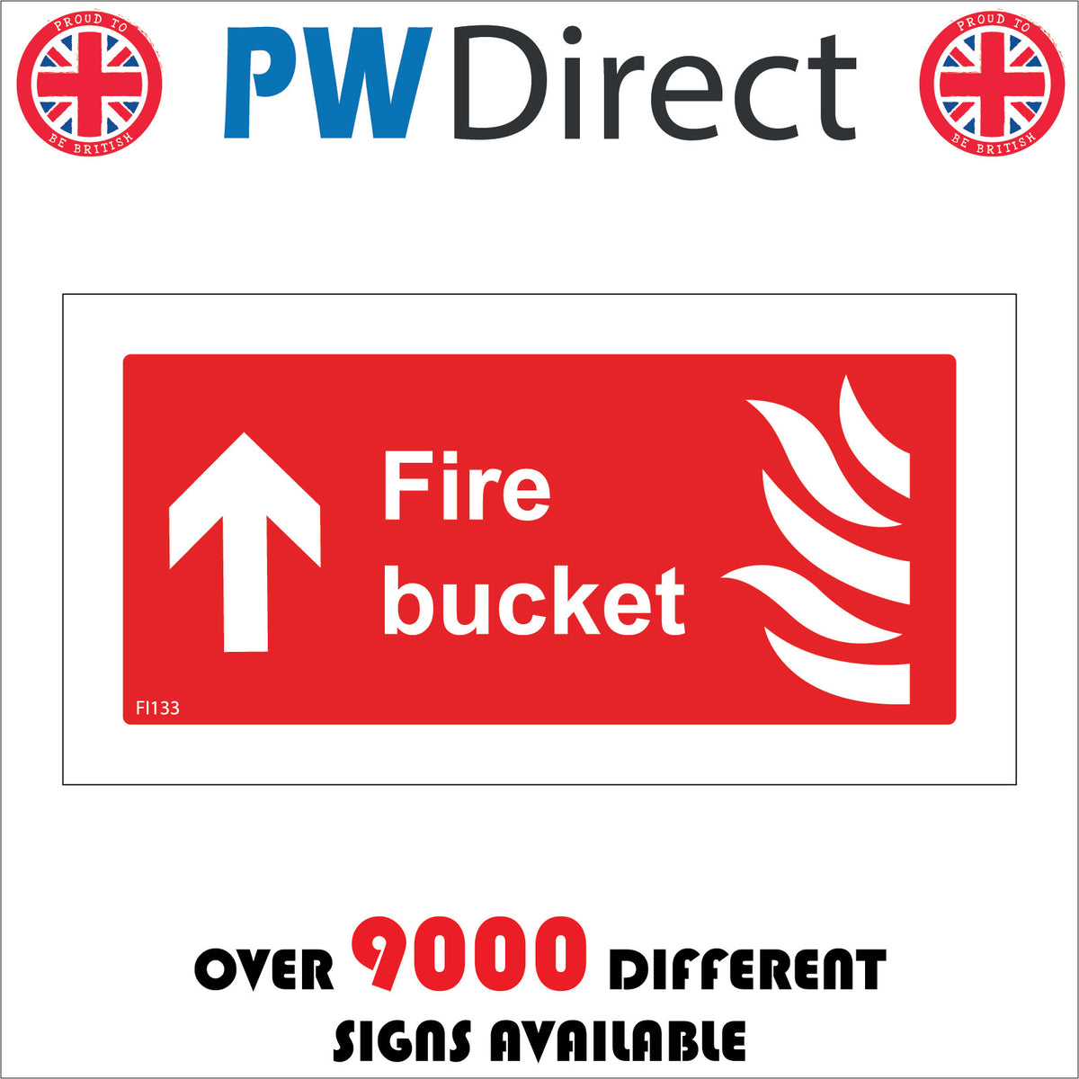 Fire Bucket Ahead Sign with Flames Arrow – PWDirect