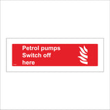FI147 Petrol Pumps Switch Off Here Sign with Fire