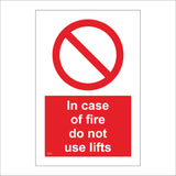 FI152 In Case Of Fire Do Not Use The Lifts Sign with Circle Diagonal Line Through