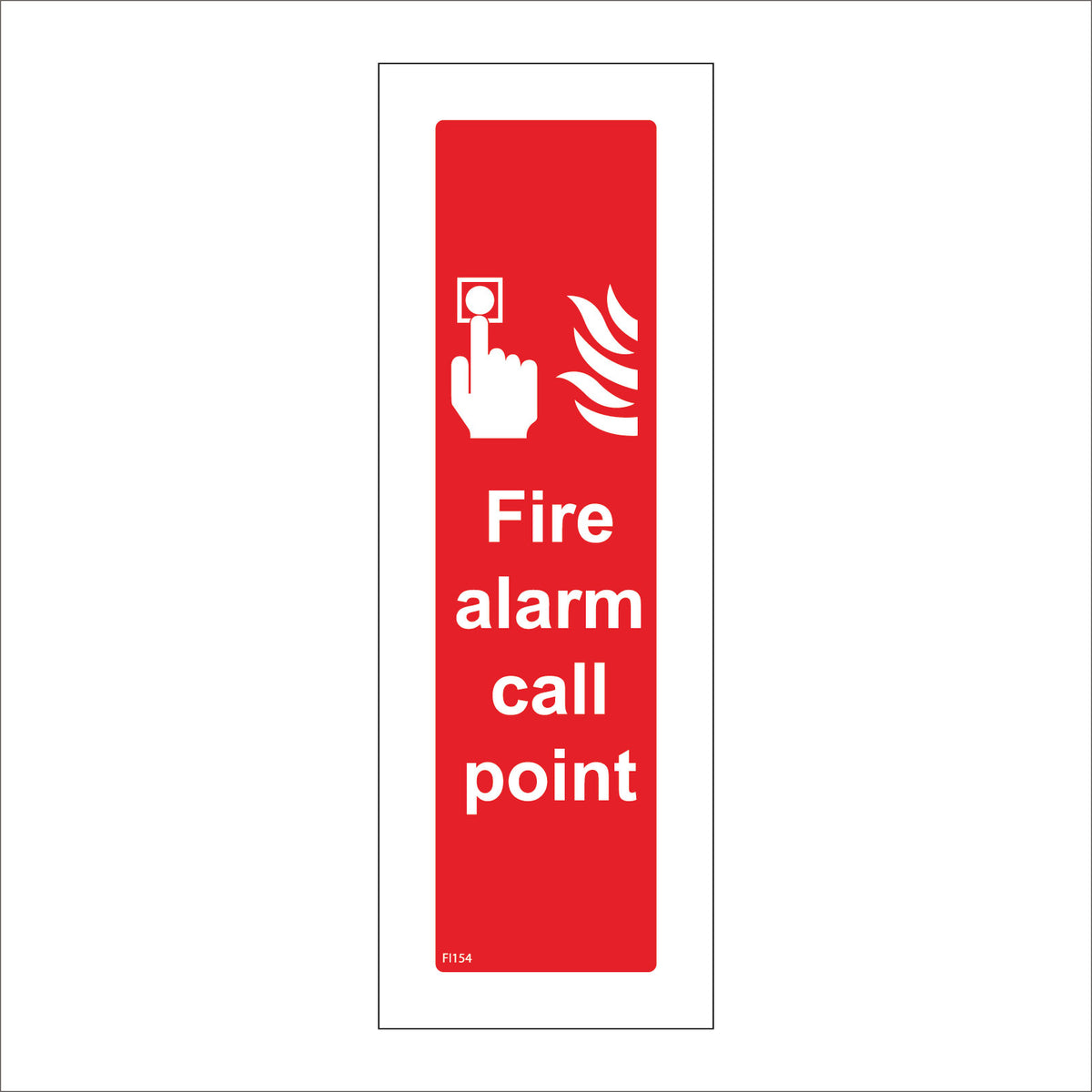 Fire Call Point Sign In Frame Fire Alarm Call Point Sign with Fire Switch Hand – PWDirect