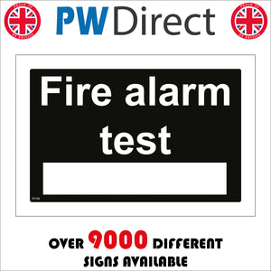 FI159 Fire Alarm Test Sign