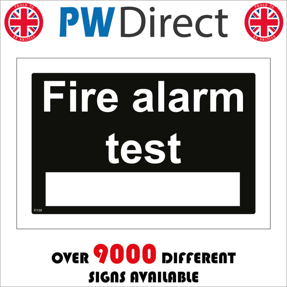 FI159 Fire Alarm Test Sign