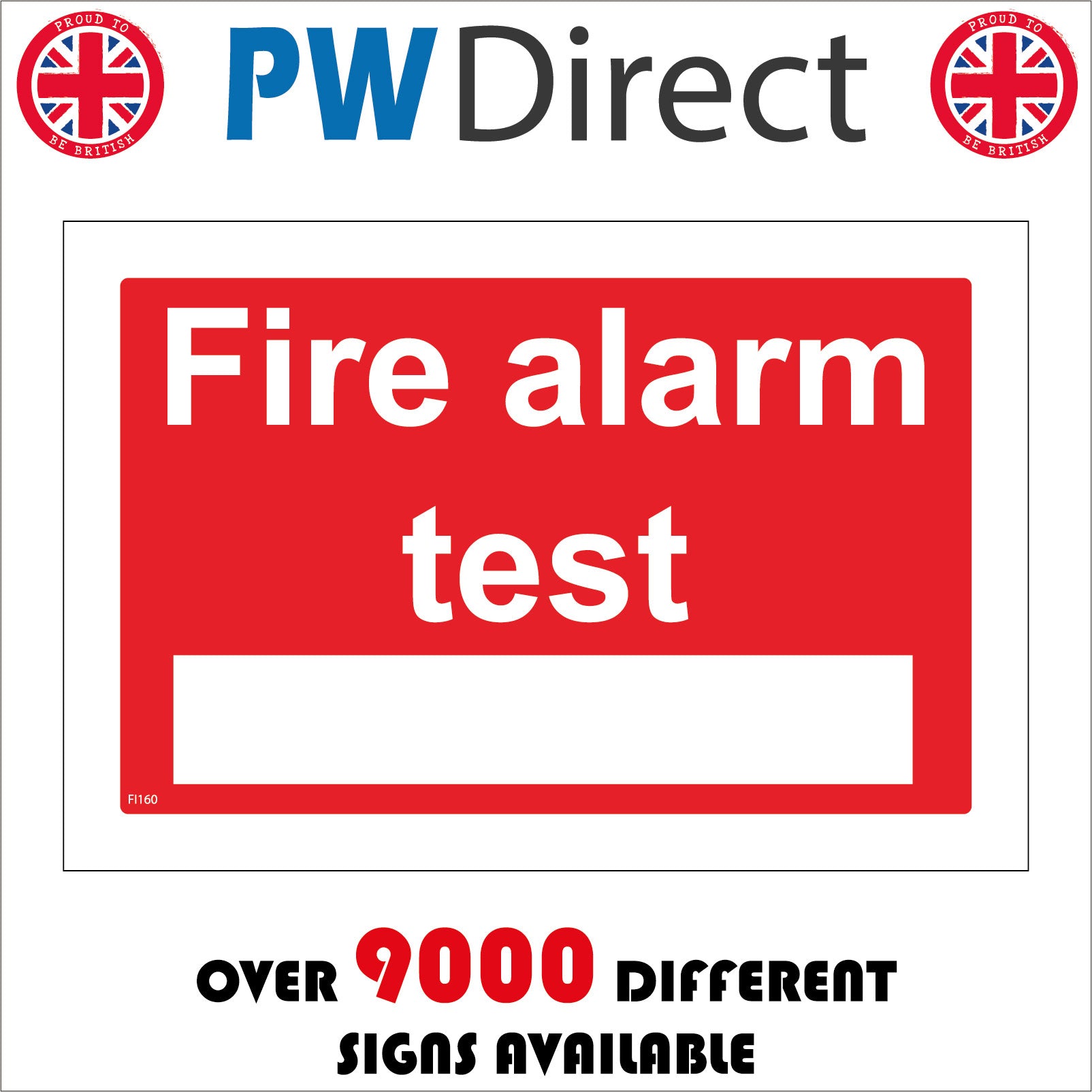 Fire Alarm Test Sign – PWDirect