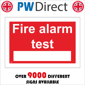 FI160 Fire Alarm Test Sign