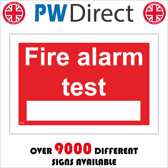 FI160 Fire Alarm Test Sign