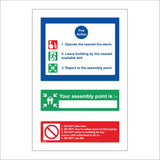 FI164 Fire Action 1. Operate The Nearest Fire Alarm. 2. Leave Building By Nearest Exit. 3. Report To The Assembly Point Sign with Fire People Arrows