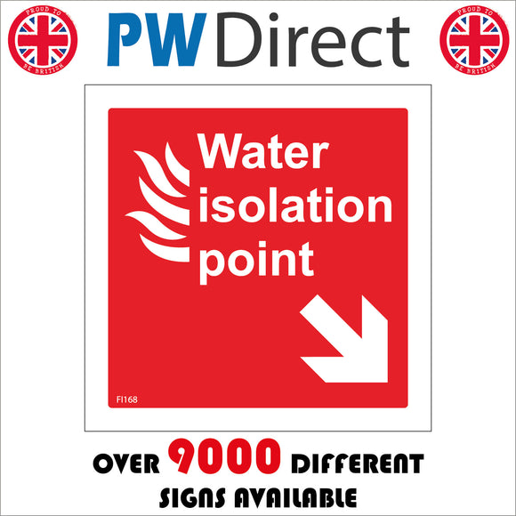 Water Isolation Point Sign with Fire Arrow Pointing Down To The Right ...