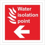 FI172 Water Isolation Point Sign with Fire Left Arrow
