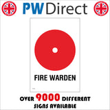 FI176 Fire Warden Sign with Red Circle White Dot In Centre