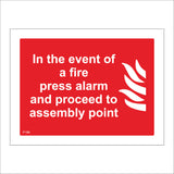 FI186 In The Event Of A Fire Press Alarm And Proceed To Assembly Point Sign with Flames