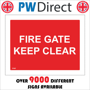 FI197 Fire Gate Keep Clear Sign