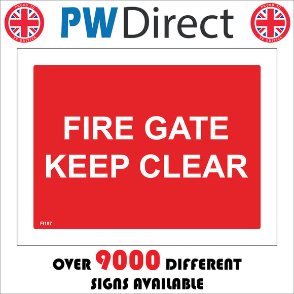 FI197 Fire Gate Keep Clear Sign