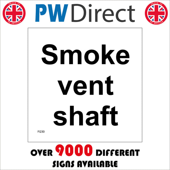 FI230 Smoke Vent Shaft Keep Clear Do Not Obstruct