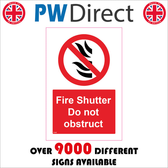 FI240 Fire Shutter Do Not Obstruct Automatic Door Keep Clear