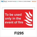 FBL002 Fire Hose Extringuisher In Case of Emergency Gas Shut Off