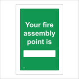 FS120 Your Fire Assembly Point Is Sign