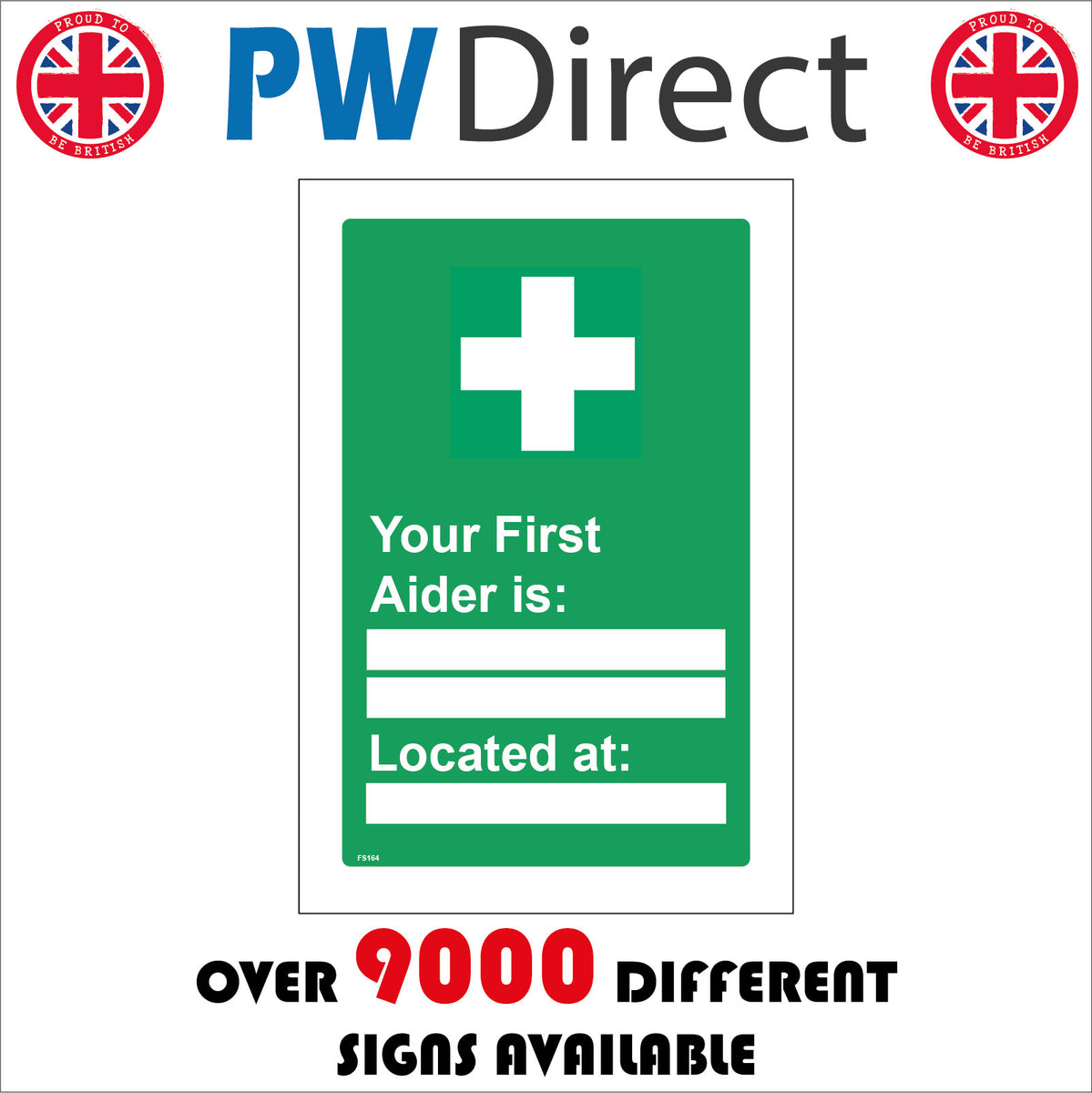 Your First Aider Is: Located At: Sign with Cross – PWDirect