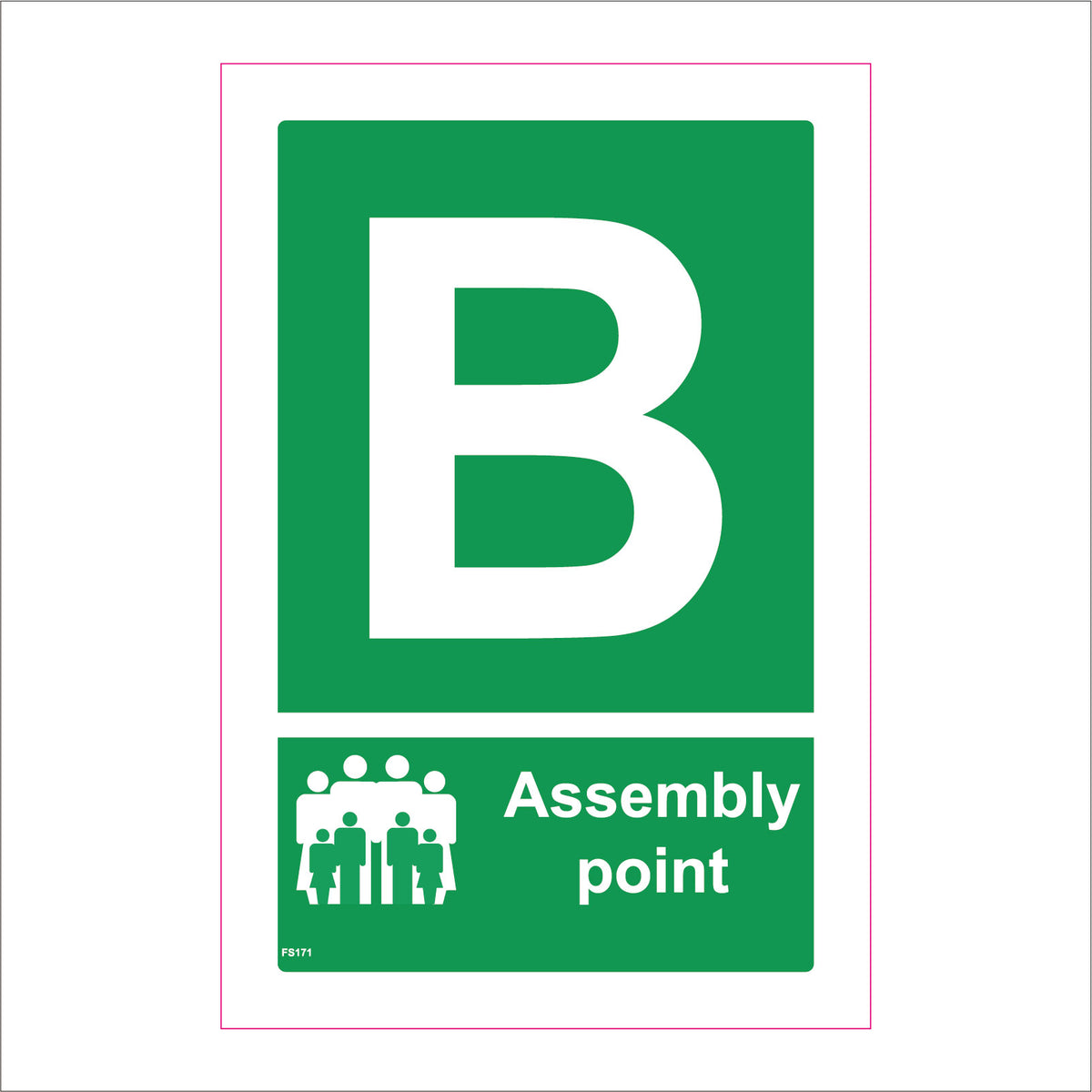 Fire Assembly Point B Sign with People Letter B – PWDirect