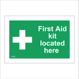 FS225 First Aid Kit Located Here Sign with First Aid Cross