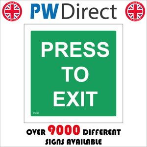 FS240 Press To Exit Sign