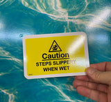 WS847 Caution Steps Slippery When Wet Sign with Triangle Person Slipping Backwards