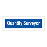 GE035 Quantity Surveyor Sign