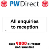 GE083 All Enquiries To Reception Sign