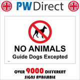 GE085 No Animals Guide Excepted Sign with Circle Dog