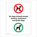 GE110 No Dogs Allowed Except Hearing, Assistance Dogs And Guide Dogs Sign with Circle Dog Tick