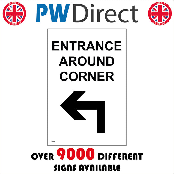 Entrance Around Corner Sign with Arrow – PWDirect