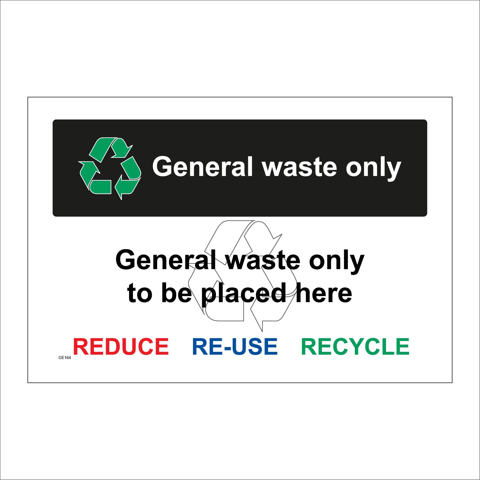 General Waste Only Sign