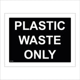 GE168 Plastic Waste Only Sign