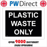 GE168 Plastic Waste Only Sign